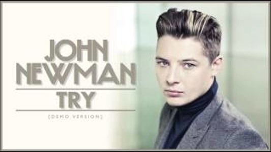 John Newman Try Remix